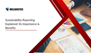 Read more about the article Sustainability Reporting Explained: Its Importance & Benefits