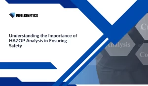 Read more about the article Understanding the Importance of HAZOP Analysis in Ensuring Safety