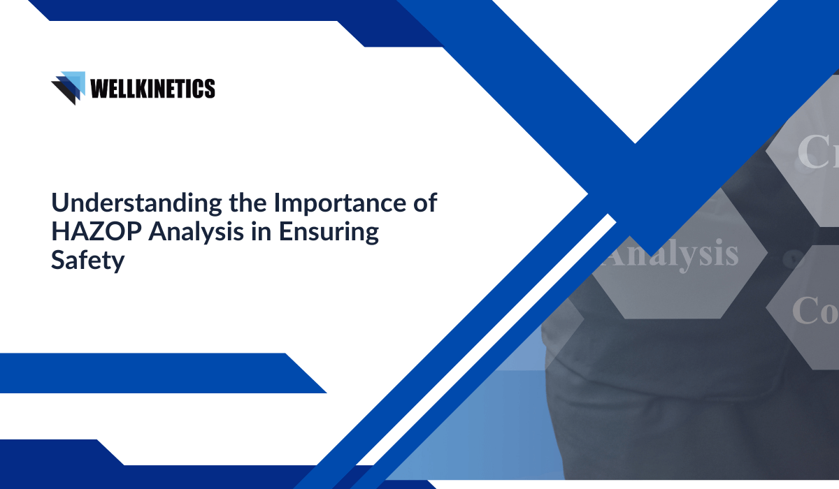 You are currently viewing Understanding the Importance of HAZOP Analysis in Ensuring Safety
