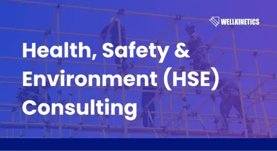 Health, Safety & Environment (HSE) Consulting